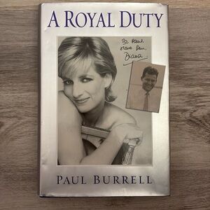 A Royal Duty By: Paul Burrell Hardcover Biography of Princess Diana of Wales